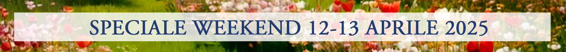 SPECIALE-WEEKEND-12-13-APRILE