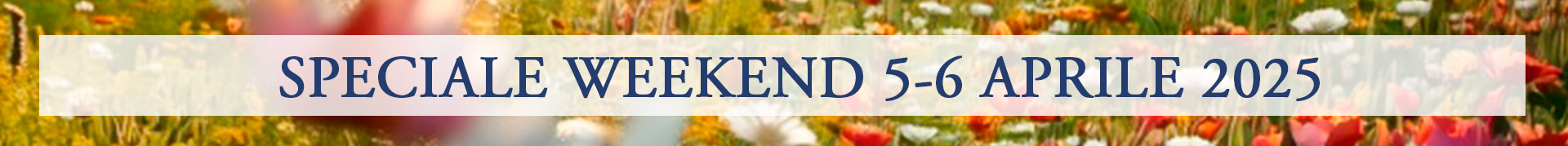 SPECIALE-WEEKEND-5-6-APRILE